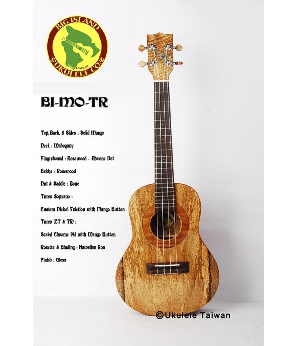 【台灣烏克麗麗 專門店】 Big Island ukulele 烏克麗麗 BI-MO-TR 全單板芒果木 (空運來台)